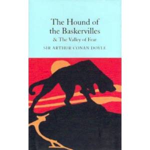 The Hound of the Baskervilles & The Valley of Fear