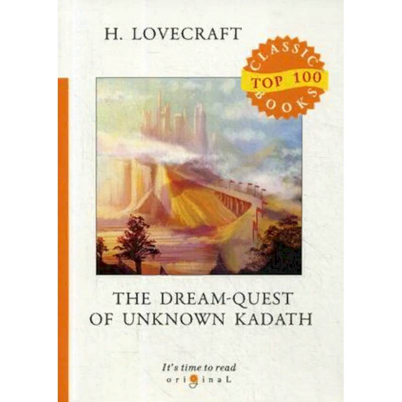 The Dream-Quest of Unknown Kadath