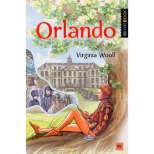 Орландо. Книга для чтения на английском языке. Уровень B2 Орландо. Книга для чтения на английском языке. Уровень B2