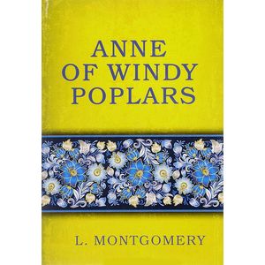 Anne of Windy Poplars