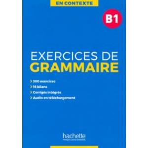 Exercices de grammaire B1 + audio MP3 + corriges Exercices de grammaire B1 + audio MP3 + corriges