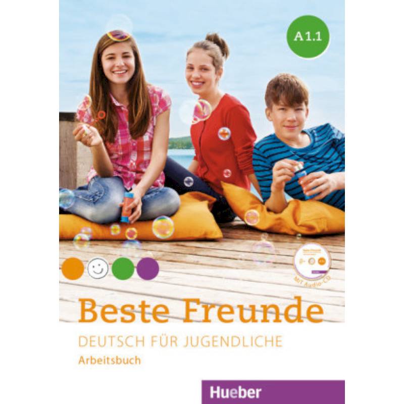 Beste Freunde. Deutsch fur Jugendliche. Arbeitsbuch. A1.1 (+CD) Beste Freunde. Deutsch fur Jugendliche. Arbeitsbuch. A1.1 (+CD)
